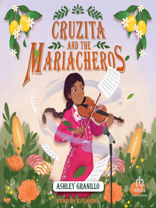 Title details for Cruzita and the Mariacheros by Ashley Granillo - Available